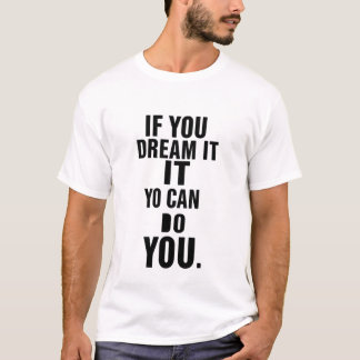 Dröm stort Inspirerande typografi affisch T Shirt