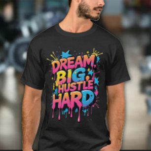 Dröm stort kämpa hårt herrträningskläder t shirt