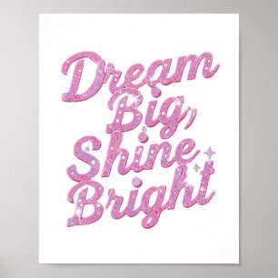 "Dröm stort, lysa starkt" Empowerment Poster