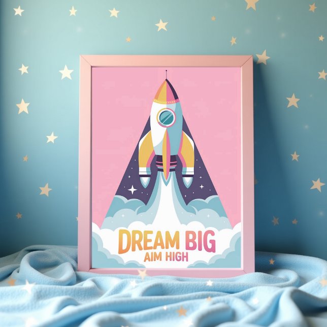 Dröm Stort Sikta Högt Motiverande | Raket Utrymme Poster (Dream Big Aim High Motivational _ Rocket Space Poster)