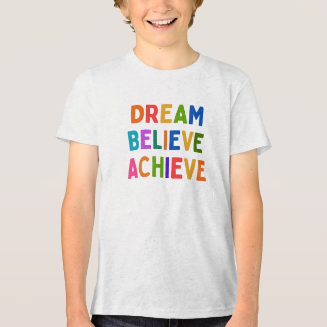 DRÖM TRO GENOMFÖR T SHIRT (Framsida)