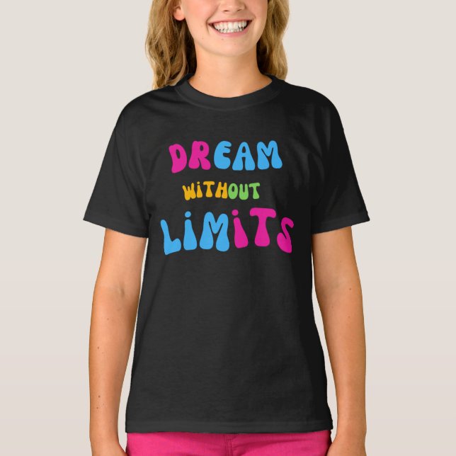 Dröm utan gränser t shirt (Framsida)