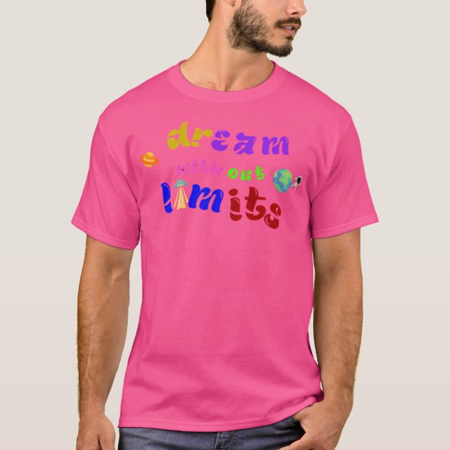 Dröm utan gränser t shirt (Framsida)