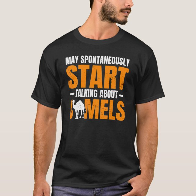 Dromedary Camel Quote For A Camel T Shirt (Framsida)