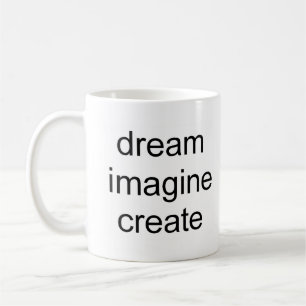 drömföreställ dig skapa kaffemugg