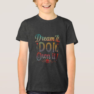 Drömma det. Gör det. Äg den!" Bella+Canvas Youth T Shirt
