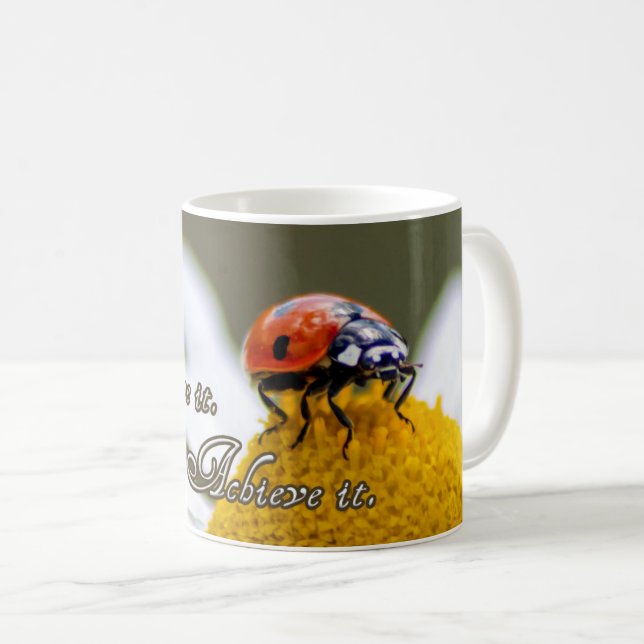 Drömma det. Tro det. Gör det. Kaffemugg (Framsida höger)