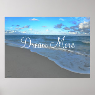 Drömma mer, det Motivational hav landskap Poster
