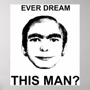 Drömma någonsin denna man? poster