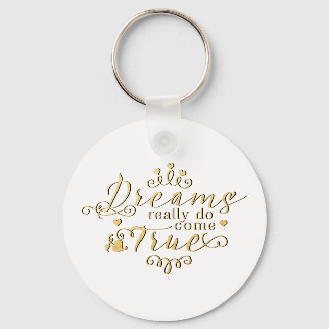 DRÖMMAR BLIR VERKLIGHET Guld Typ Nyckelring (Framsida)