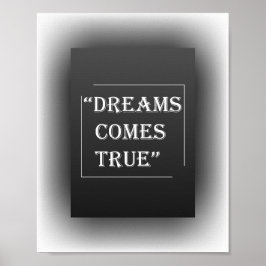 Drömmar blir verklighet - Inspirerande Poster