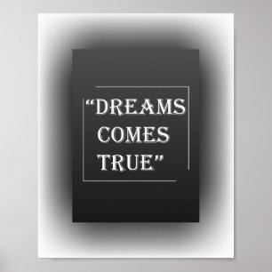 Drömmar blir verklighet - Inspirerande Poster