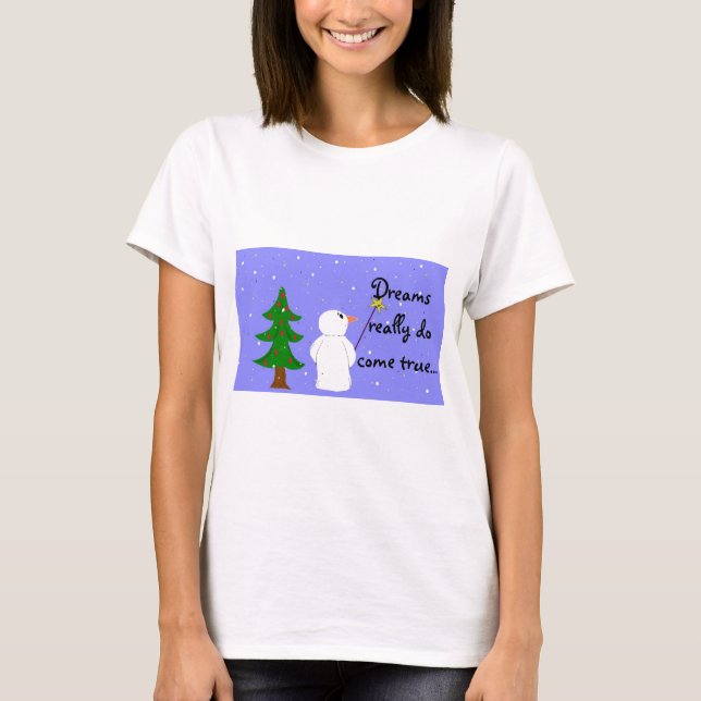 Drömmar blir verklighet t-shirt (Framsida)