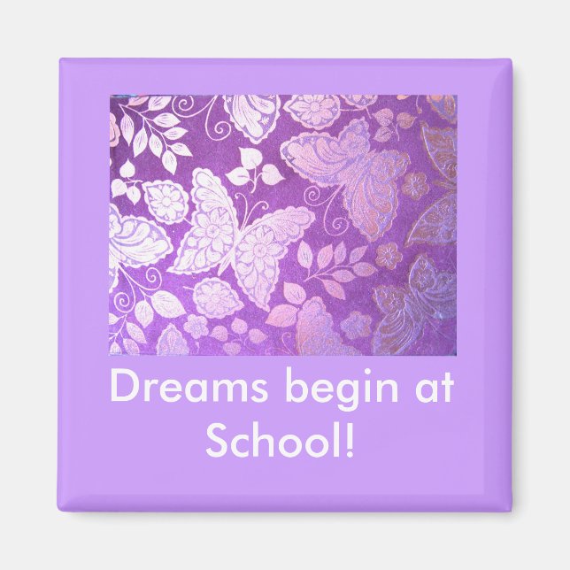 Drömmar börjar i skolan! LOCKER MAGNET (Framsidan)