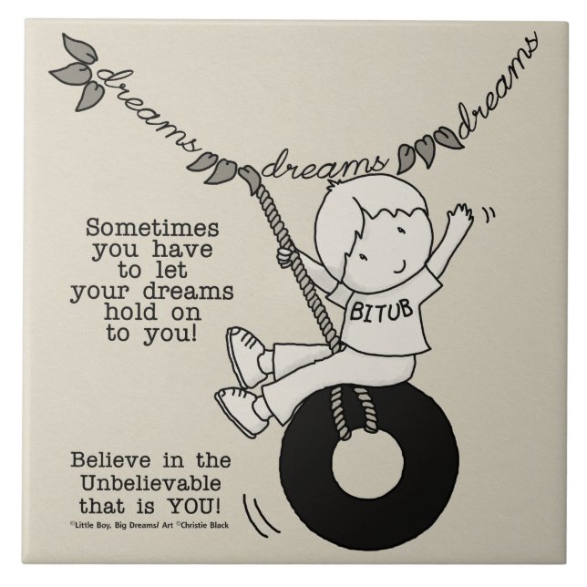 Drömmar håller dig kvar kakelplatta (Framsidan)