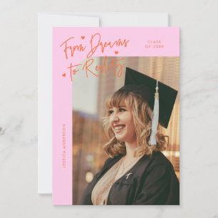 Drömmar till Verklighet Böjd Foto Orange Rosa Grad Meddelande
