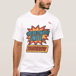 "Drömmare, förenen er... i morgon T Shirt