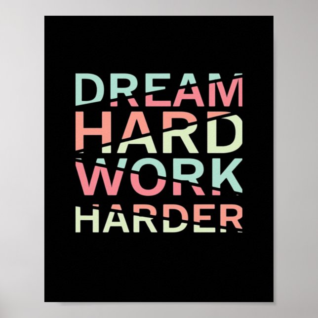 Drömme Hard Work Hard Classic Poster (Framsidan)
