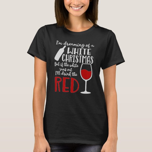 Drömmer en vit jul - roligt t shirt (Framsida)