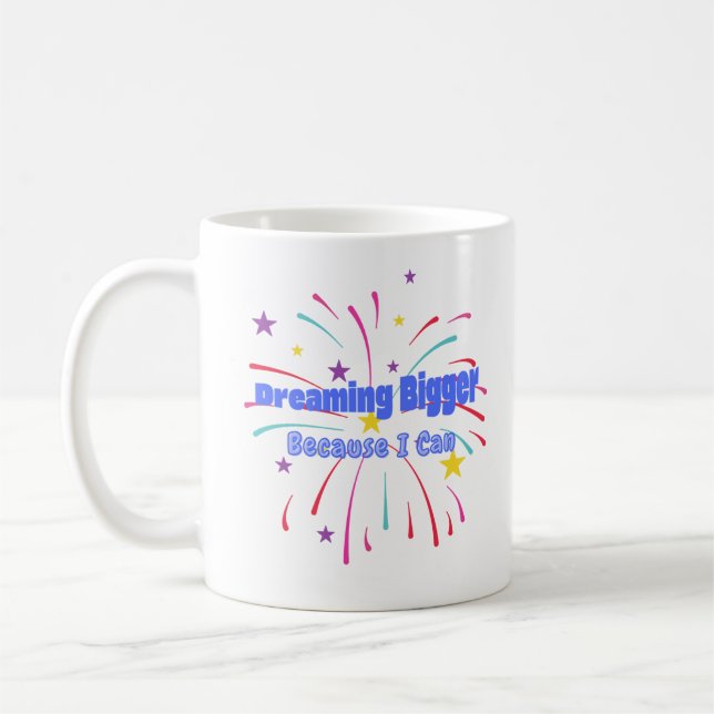 Drömmer Större För Att Jag Kan Kaffemugg (Vänster)