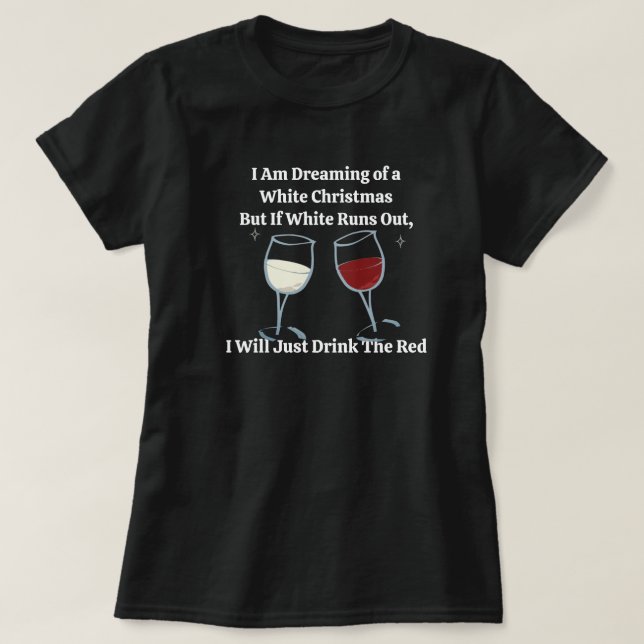 Drömning av en vit julfärd - Helgdag Wish T Shirt (Design framsida)