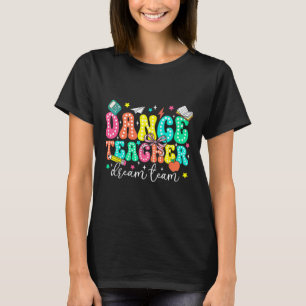 Drömteam för danslärare Första skoldagen Retro T Shirt