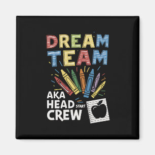 Drömteam Head Start Besättning Lärare Tidig Barnut Magnet