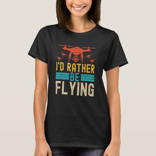 Drone Copter (Drone Copter) för Tävlan Pilot Flies T Shirt (Framsida)