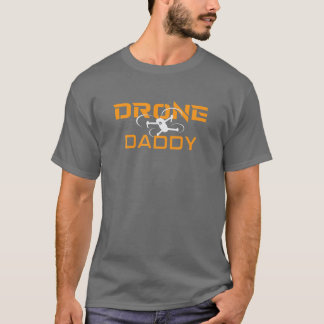 DRONE DADDY FPV Enthusiast Pappa Speed Quad Far T Shirt