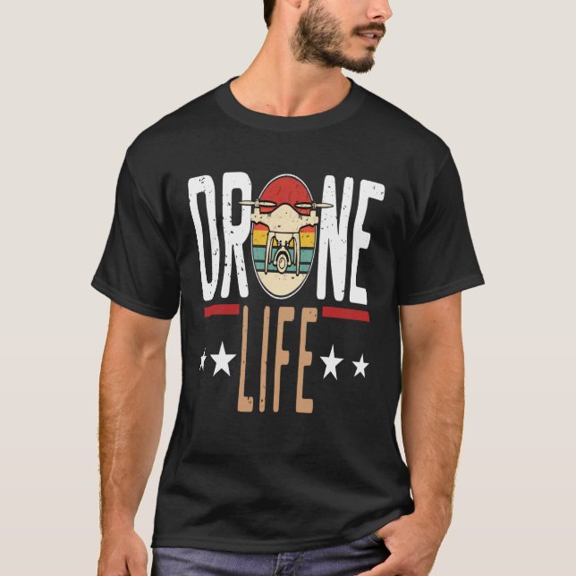 Drone Life RC Quad Copter Humorous Quote T Shirt (Framsida)