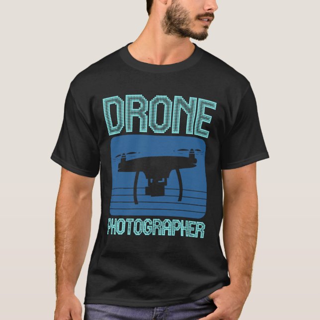Drone Photographer T Shirt (Framsida)