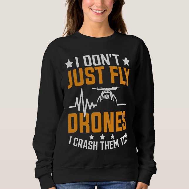 Drone Pilot Enthusiasts Wings Don't just Fly I Cra T Shirt (Framsida)