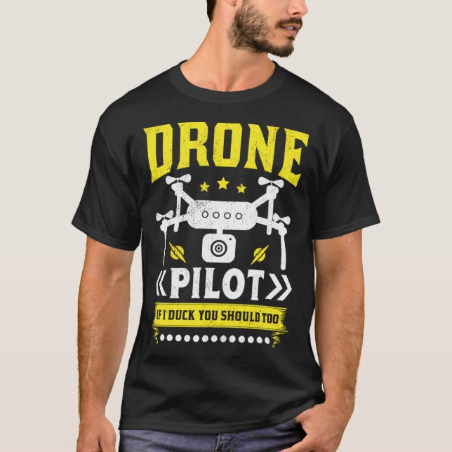 Drone Pilot Enthusiasts Wings If I Duck you Should T Shirt (Framsida)