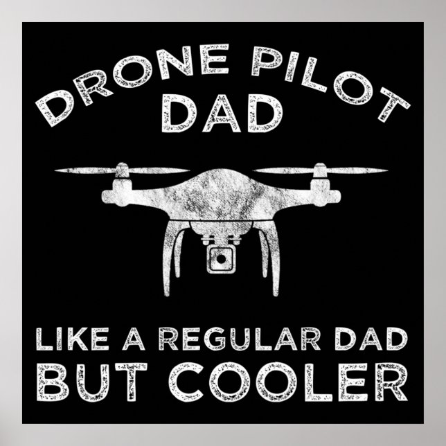 Drone Pilot Pappa - som ett vanligt Pappa men kyla Poster (Framsidan)