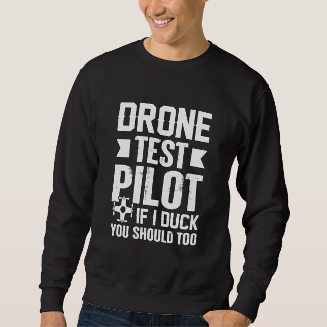 Drone Test Pilot Enthusiasts Wings If I Duck you S Lång Ärmad Tröja (Framsida)