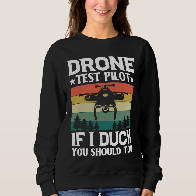 Drone Test Pilot Enthusiasts Wings If I Duck you S T Shirt (Framsida)
