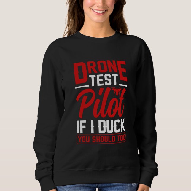 Drone Test Pilot Enthusiasts Wings If I Duck you S T Shirt (Framsida)