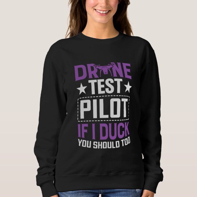 Drone Test Pilot Enthusiasts Wings If I Duck you S T Shirt (Framsida)