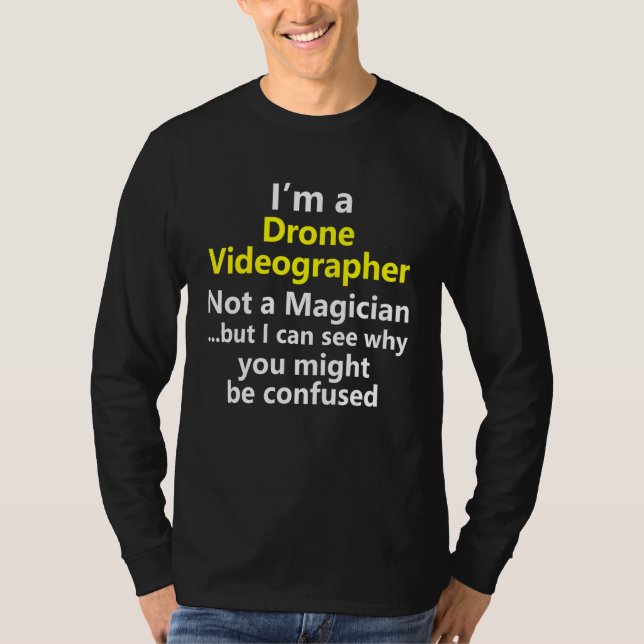 Drone Videographer Videography Job Career Occupati T Shirt (Framsida)
