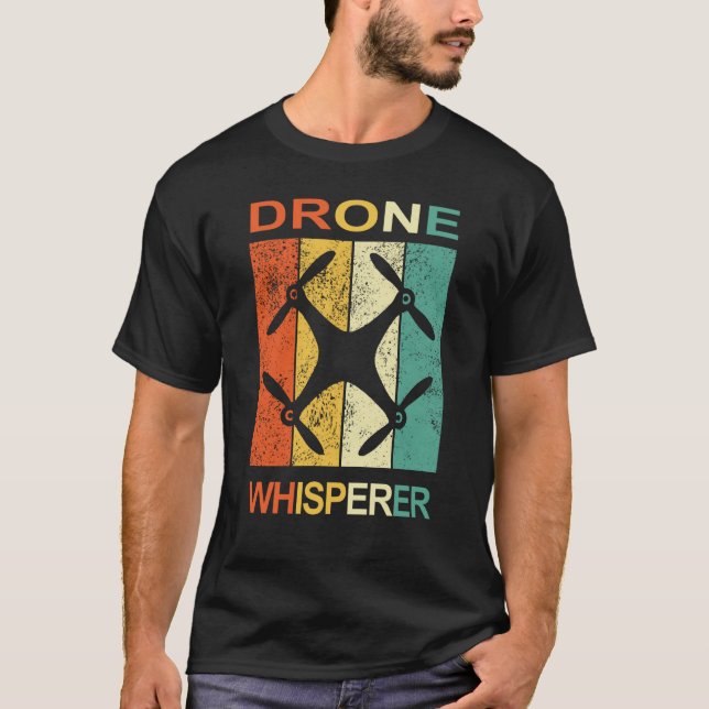 Drone Whisperer Pilot Accessory for proud drone ra T Shirt (Framsida)