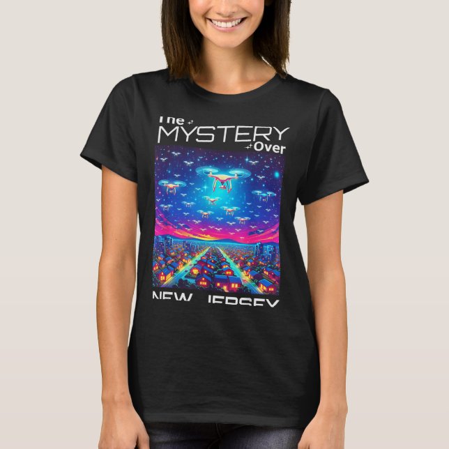 Drones New Jersey The Mystery Over New Jersey Funn T Shirt (Framsida)