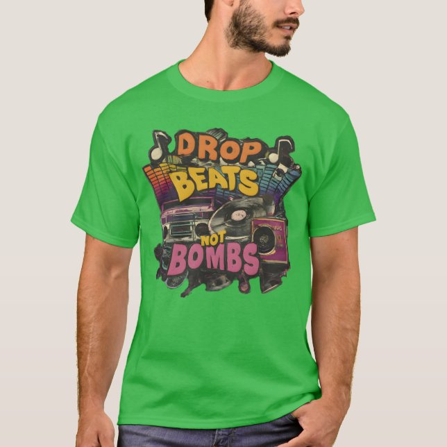 Drop beats not bombs Beats Over Bombs Peace love g T Shirt (Framsida)