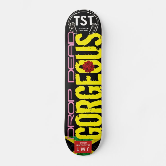 DROP DEAD GORGEOUS Skateboard (Framsida)