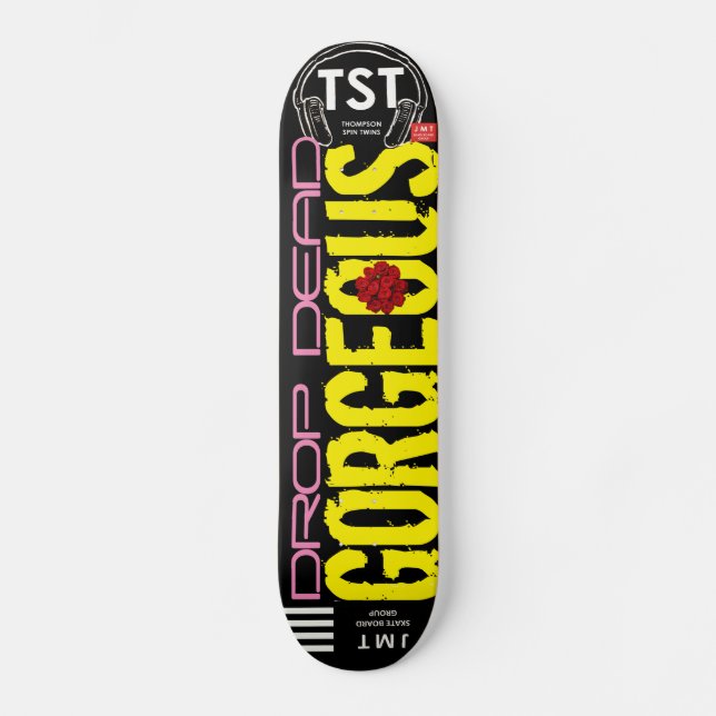 DROP DEAD GORGEOUS Skateboard (Framsida)