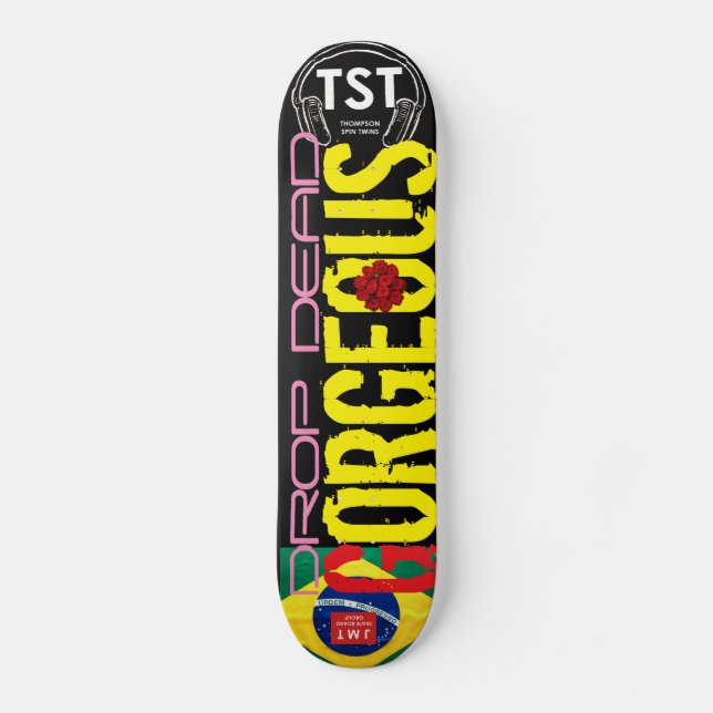 DROP DEAD GORGEOUS Skateboard (Framsida)