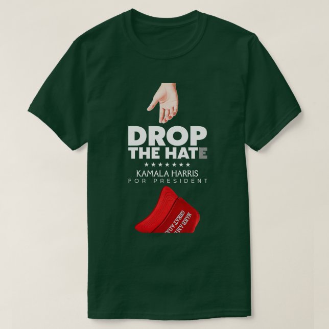 DROP HATE Kamala 2024 T Shirt (Design framsida)