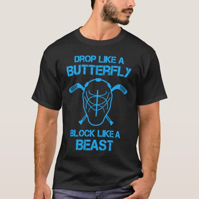 Drop Like A Butterfly Block Like A Beast Ice Hocke T Shirt (Framsida)