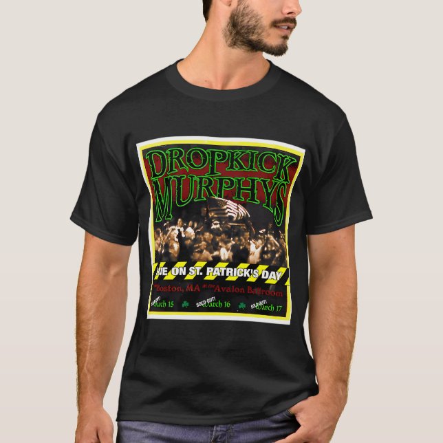Dropkick Murphys Live på St. Patrick'S Day från B T Shirt (Framsida)