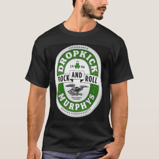 dropkick murphys Rock and roll T Shirt