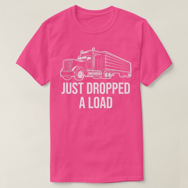 Droppade just en Lastbil-drivrutin med drivrutin f T Shirt (Design framsida)